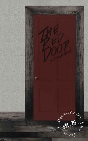 [A Melancholic Black Series 01] • The Red Door